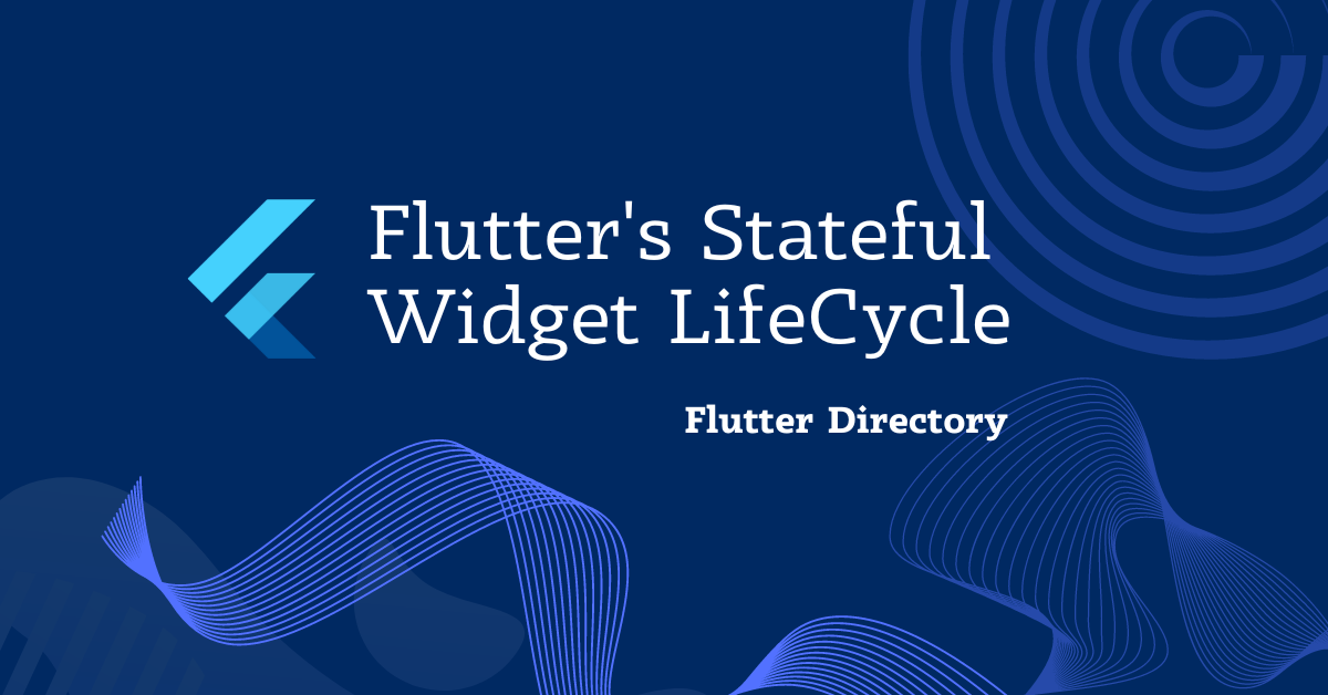 Flutter Stateful Widget LC